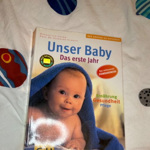 Unser Baby Das erste Jahr, zu finden beim Stand 222 am Standort Flohkids Berlin Ost