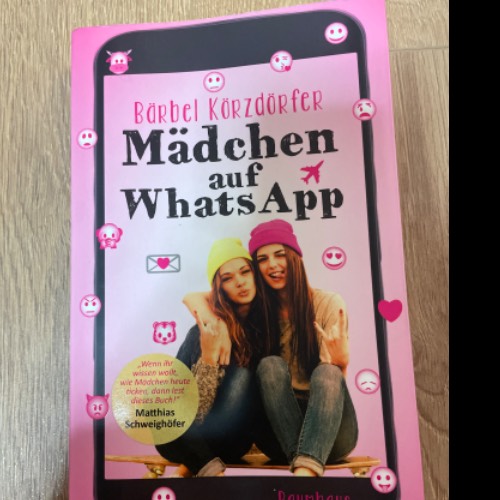 Buch Mädchen auf WhatsApp , zu finden beim Stand 168 am Standort Flohkids Berlin Ost